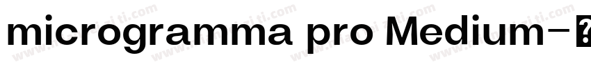 microgramma pro Medium字体转换